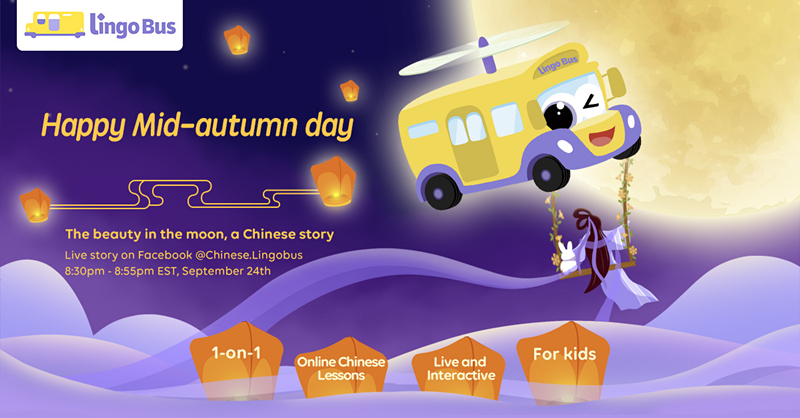 Lingo Bus Mid-autumn Festival Live Class